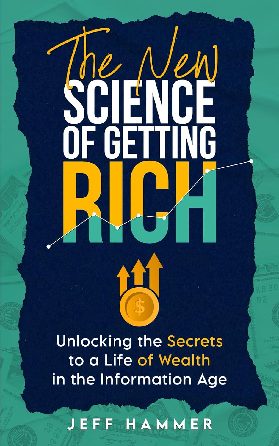 The New Science of Getting Rich by Jeff Hammer — book cover